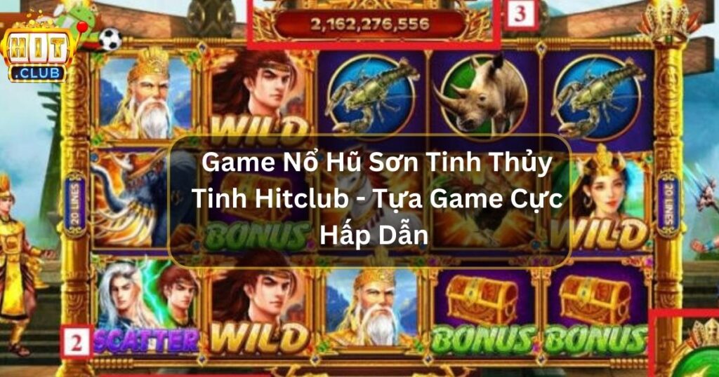 game no hu son tinh thuy tinh hitclub