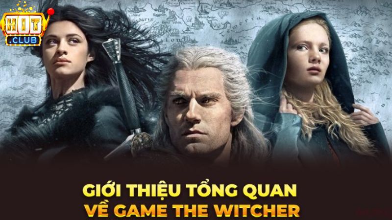 Tổng quan về nổ hũ The Witcher