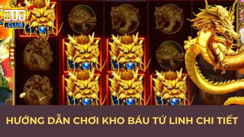 Các chiến thuật săn kho báu tứ linh tại hệ thống