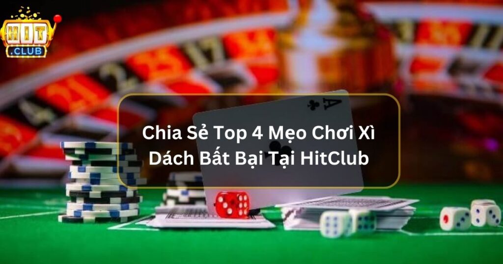 top 4 meo choi xi dach