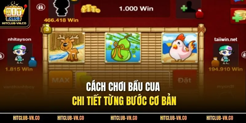 Cách chơi bầu cua chi tiết từng bước cơ bản