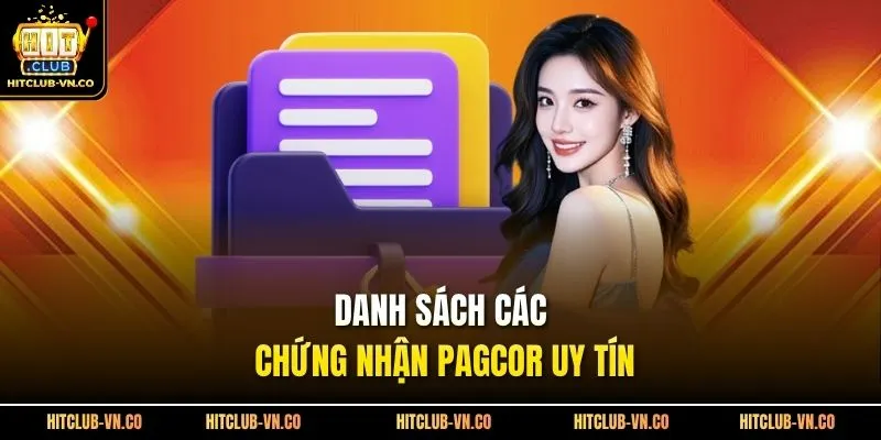Danh sách các chứng nhận PAGCOR uy tín