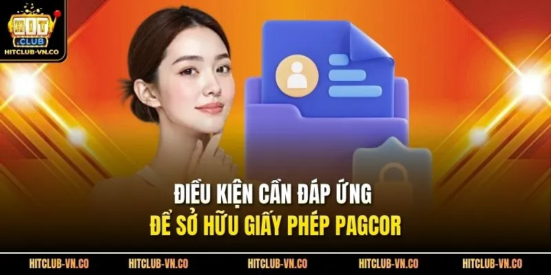 Điều kiện cần đáp ứng để sở hữu giấy phép PAGCOR