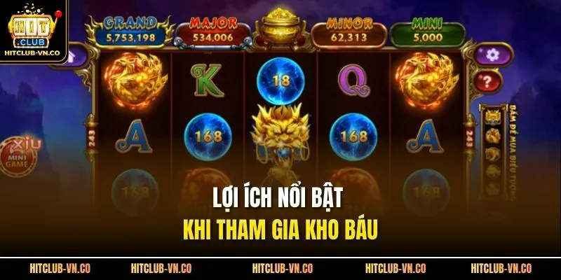 Lợi ích nổi bật khi tham gia kho báu