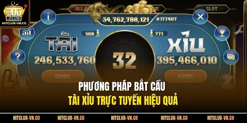 Phương pháp bắt cầu tài xỉu trực tuyến hiệu quả