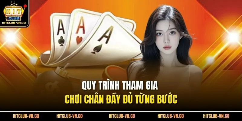 Quy trình tham gia chơi chắn đầy đủ từng bước