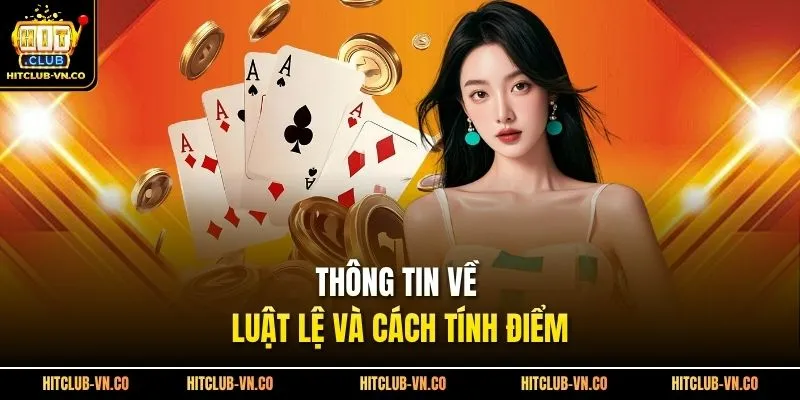 Thông tin về luật lệ và cách tính điểm