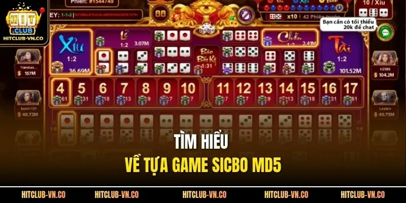 Tìm hiểu về tựa game sicbo MD5