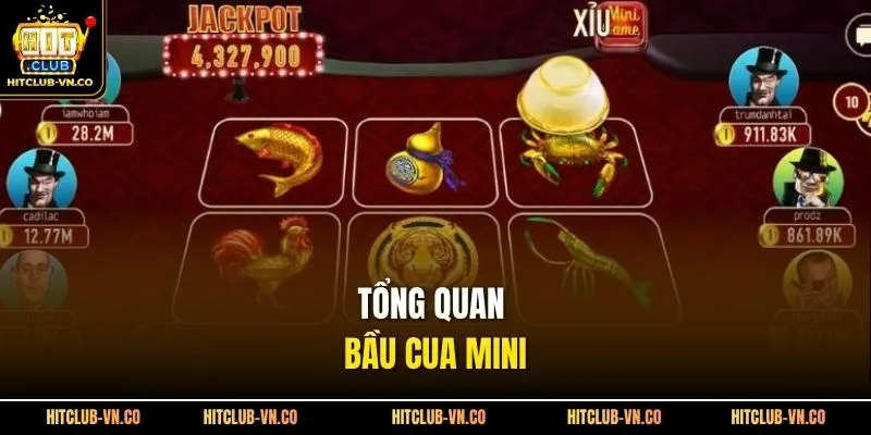 Tổng quan bầu cua mini